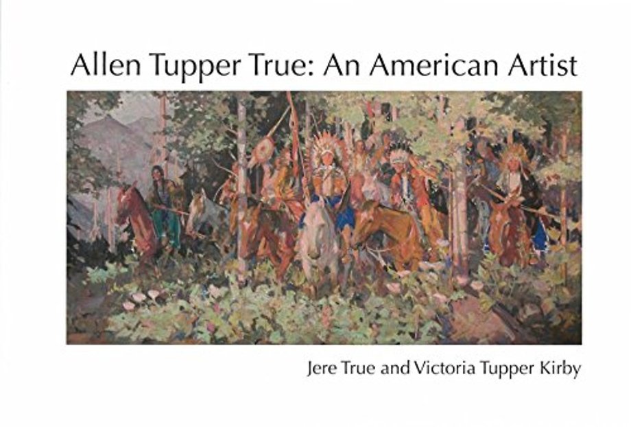 Allen Tupper True – An American Artist
