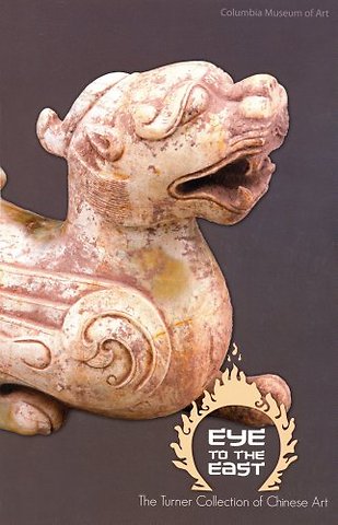 Eye to the East – The Turner Collection of Chinese Art