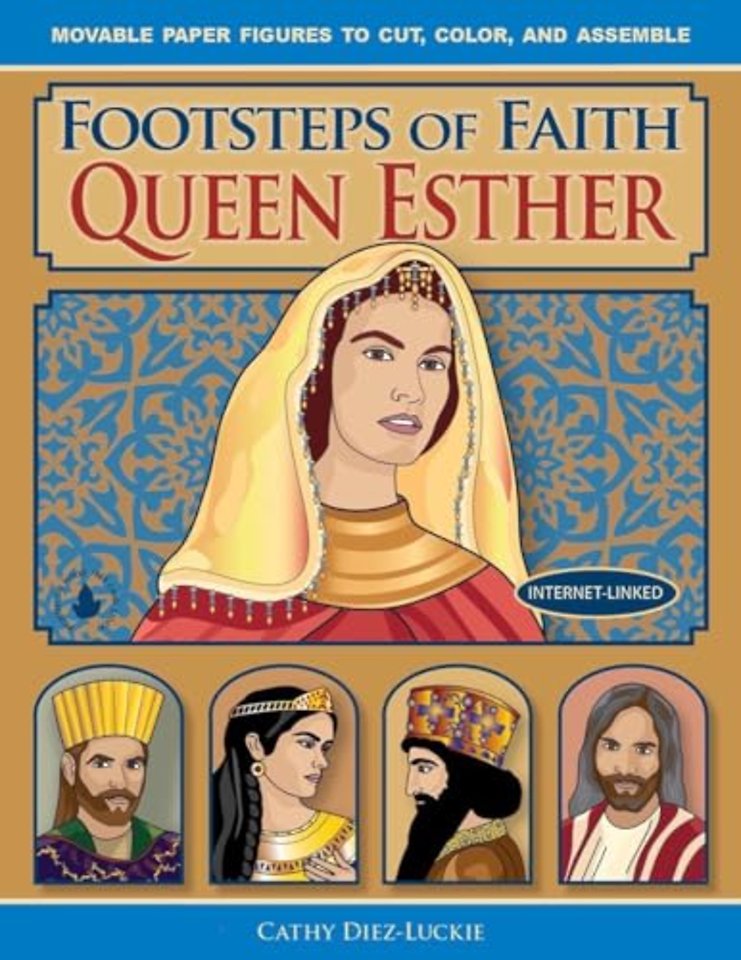 Footsteps of Faith Queen Esther