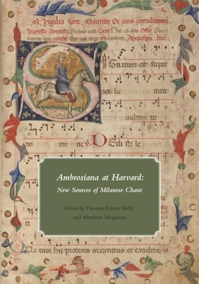 Ambrosiana at Harvard – New Sources of Milanese Chant