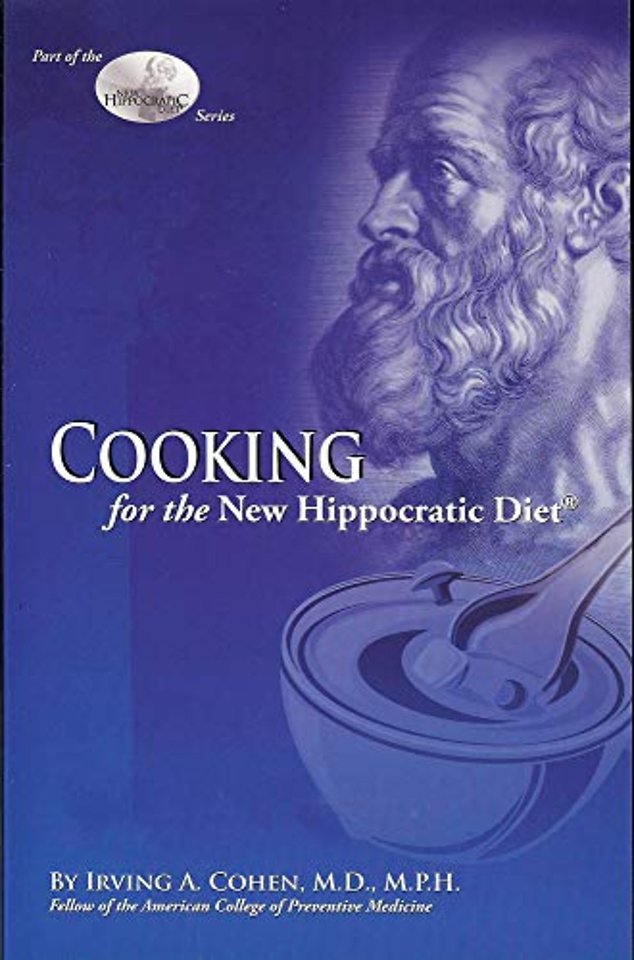 Cooking for the New Hippocratic Diet