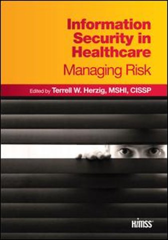 Information Security in Healthcare