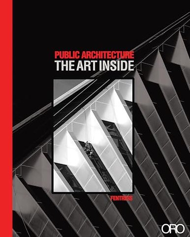 Public Architecture: The Art Inside