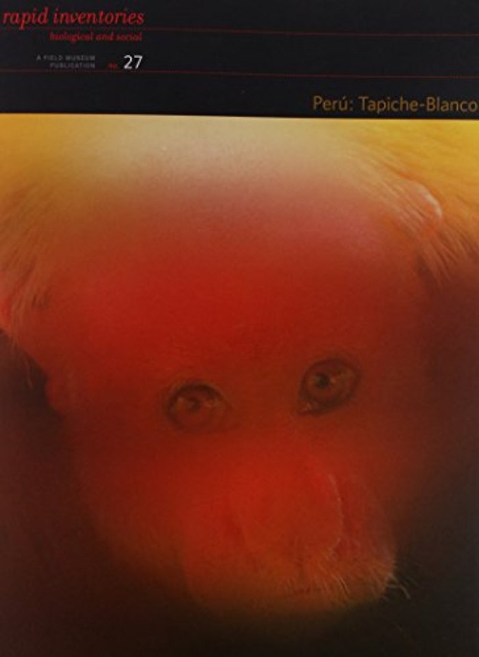 Peru: Tapiche–Blanco – Rapid Biological and Social Inventories Report 27