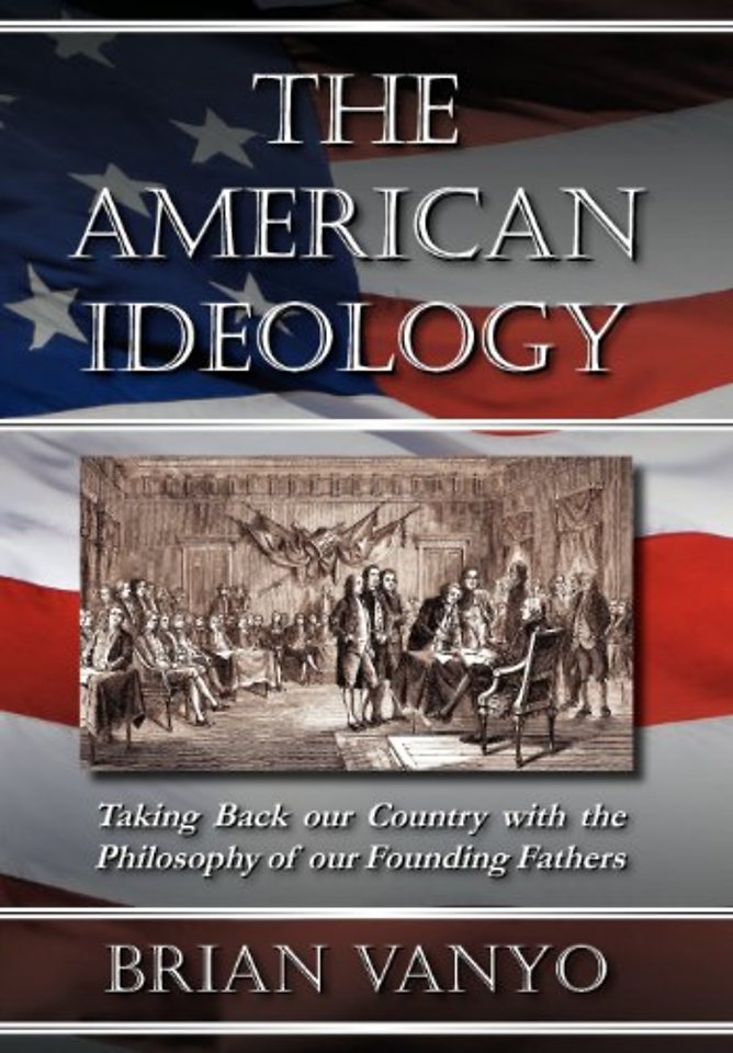 The American Ideology
