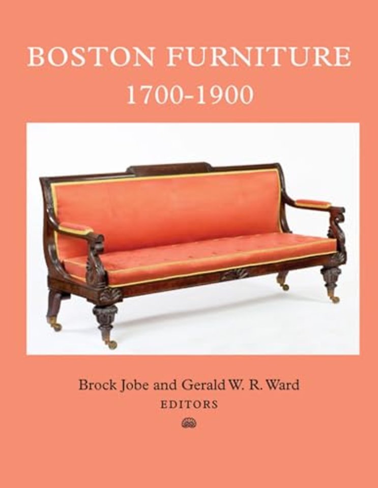 Boston Furniture, 1700–1900