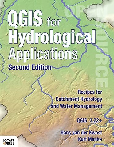 QGIS for Hydrological Applications - Second Edition