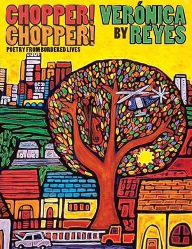 Chopper! Chopper! Poetry from Bordered Lives
