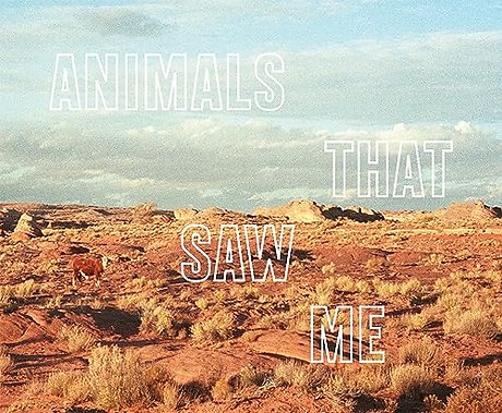Ed Panar: Animals That Saw Me