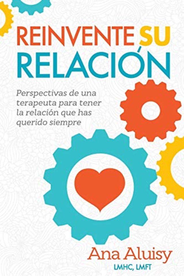 Reinvente Su Relacion