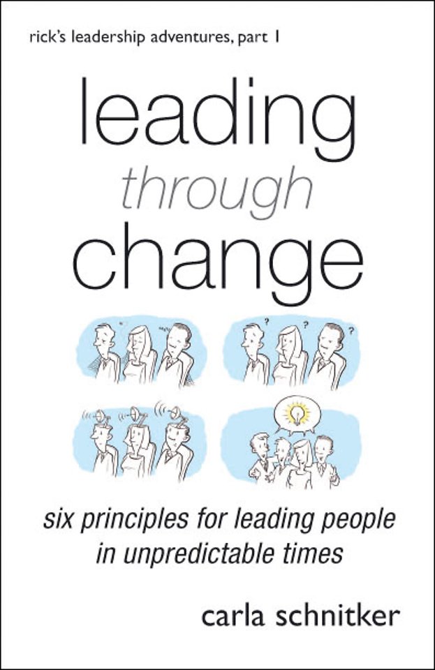 Leading Through Change Leading Through Change