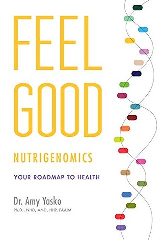 Feel Good Nutrigenomics