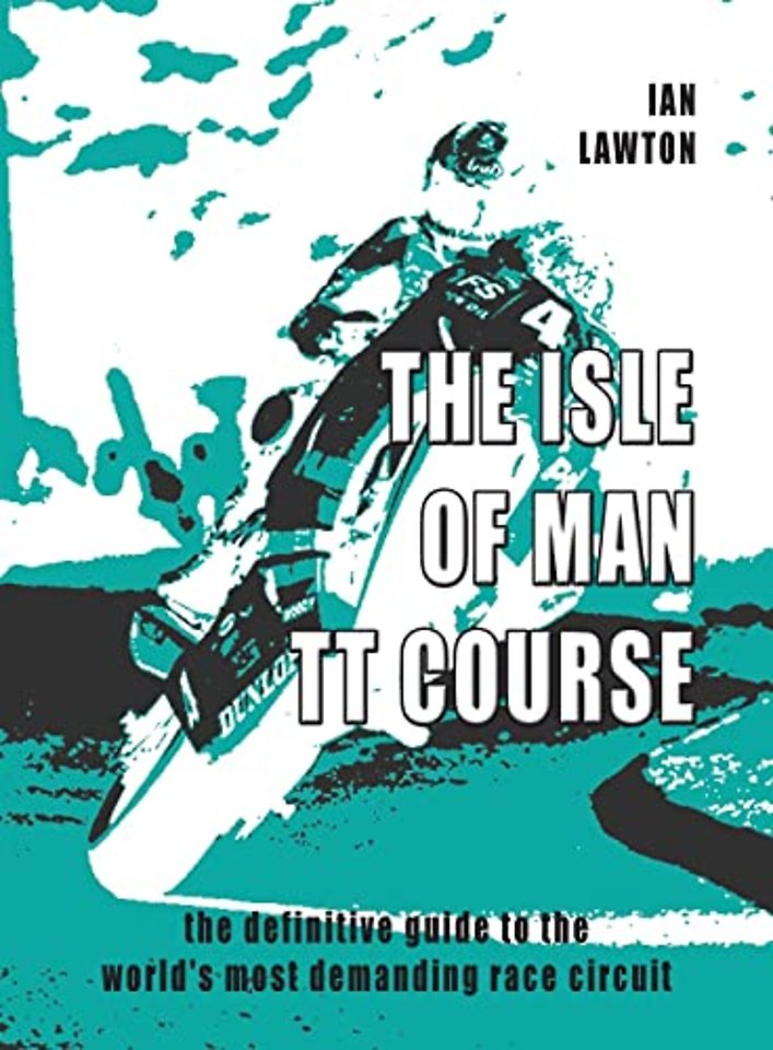 The Isle of Man TT Course