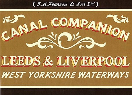 Leeds & Liverpool - Pearson's Canal Companion
