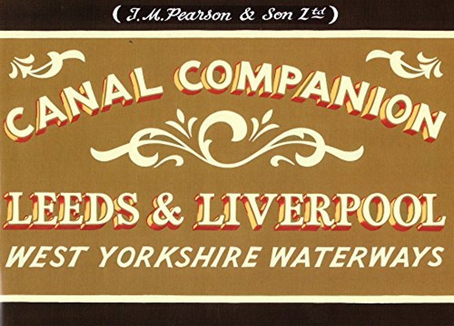 Leeds & Liverpool - Pearson's Canal Companion