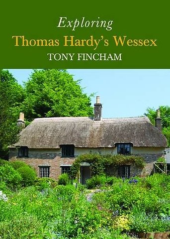 Exploring Thomas Hardy's Wessex