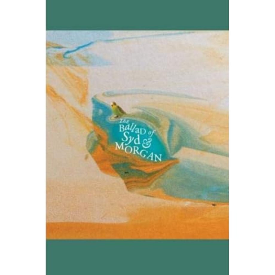 The Ballad of Syd & Morgan