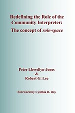 Redefining the Role of the Community Interpreter: The Concep