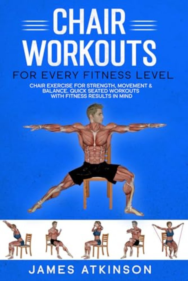 Chair workouts for every fitness level