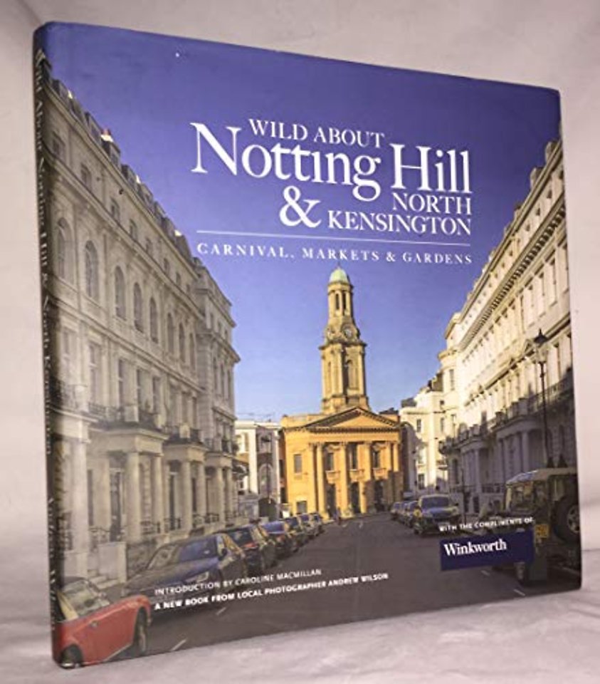 Wild About Notting Hill & North Kensington