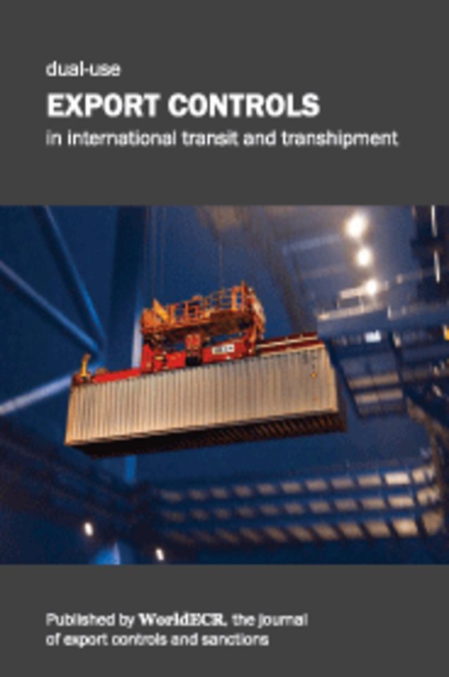 Dual-use Export Controls in International Transit and Transhipment