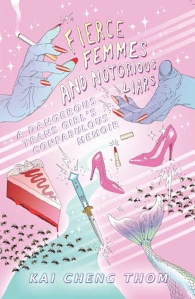 Fierce Femmes and Notorious Liars