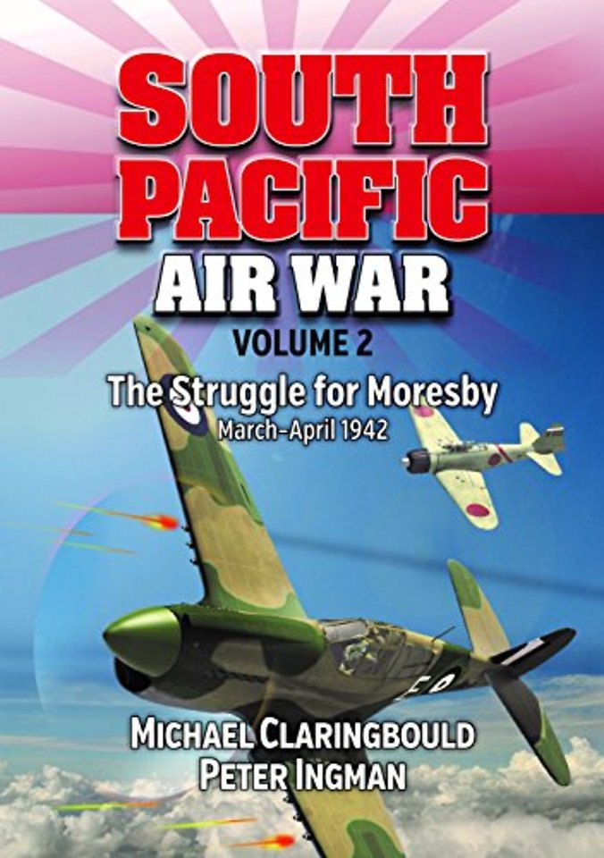 South Pacific Air War Volume 2