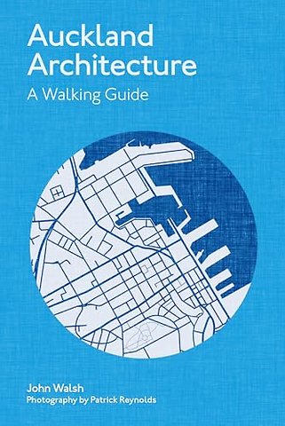 Auckland Architecture - Revised Edition