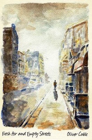 Fresh Air and Empty Streets