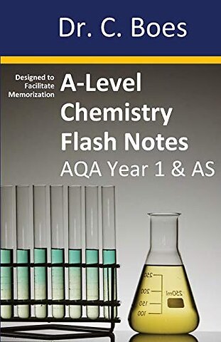 A-Level Chemistry Flash Notes AQA Year 1 & AS