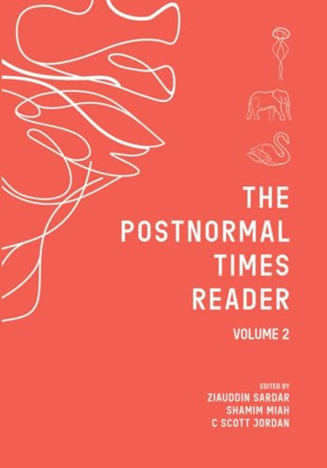 The Postnormal Times Reader Volume 2