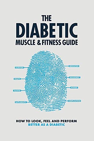 The Diabetic Muscle & Fitness Guide