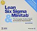 Lean Six Sigma and Minitab (Minitab 19 compatible)