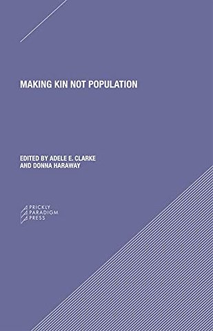 Making Kin not Population