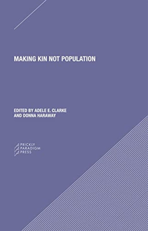 Making Kin not Population