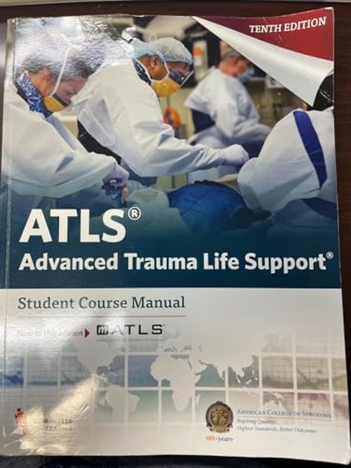 ATLS Advanced Trauma Life Support Student Course Manual, 10th Edition 17T-0004