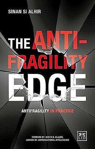 The Anti-Fragility Edge