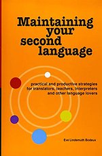 Maintaining Your Second Language