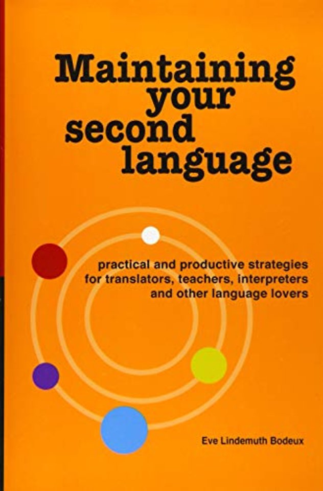 Maintaining Your Second Language