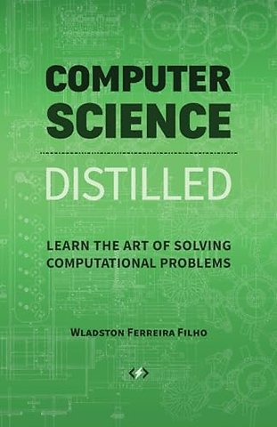 Computer Science Distilled