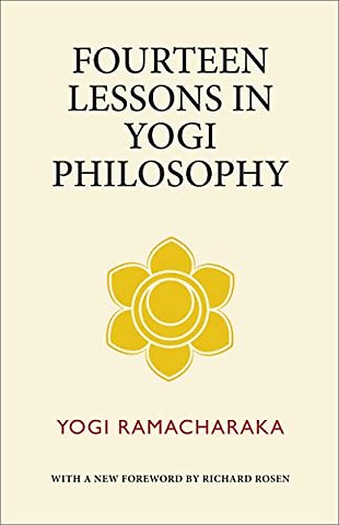 Fourteen Lessons in Yogi Philosophy