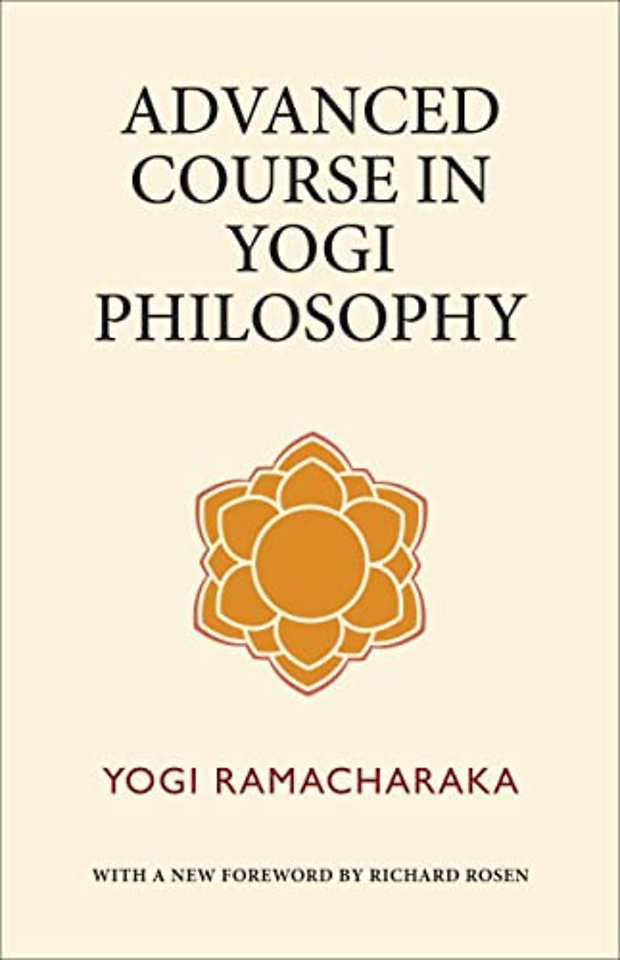 Advanced Course in Yogi Philosophy