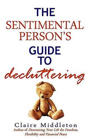 The Sentimental Person's Guide to Decluttering