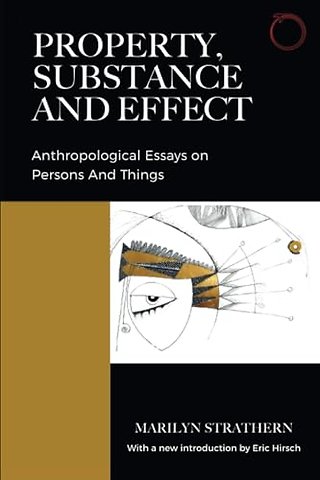 Property, Substance, and Effect