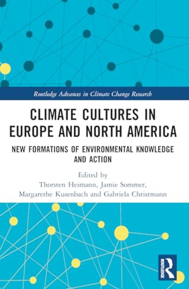 Climate Cultures in Europe and North America