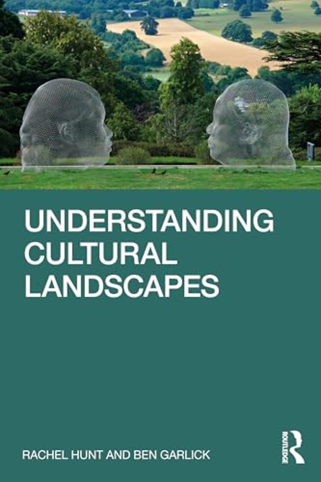 Understanding Cultural Landscapes