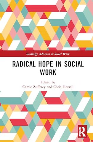 Radical Hope in Social Work