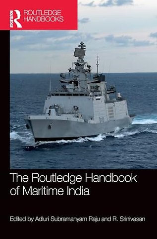 The Routledge Handbook of Maritime India
