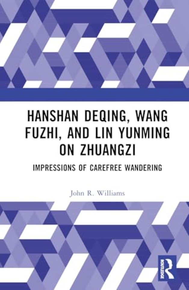 Hanshan Deqing, Wang Fuzhi, and Lin Yunming on Zhuangzi