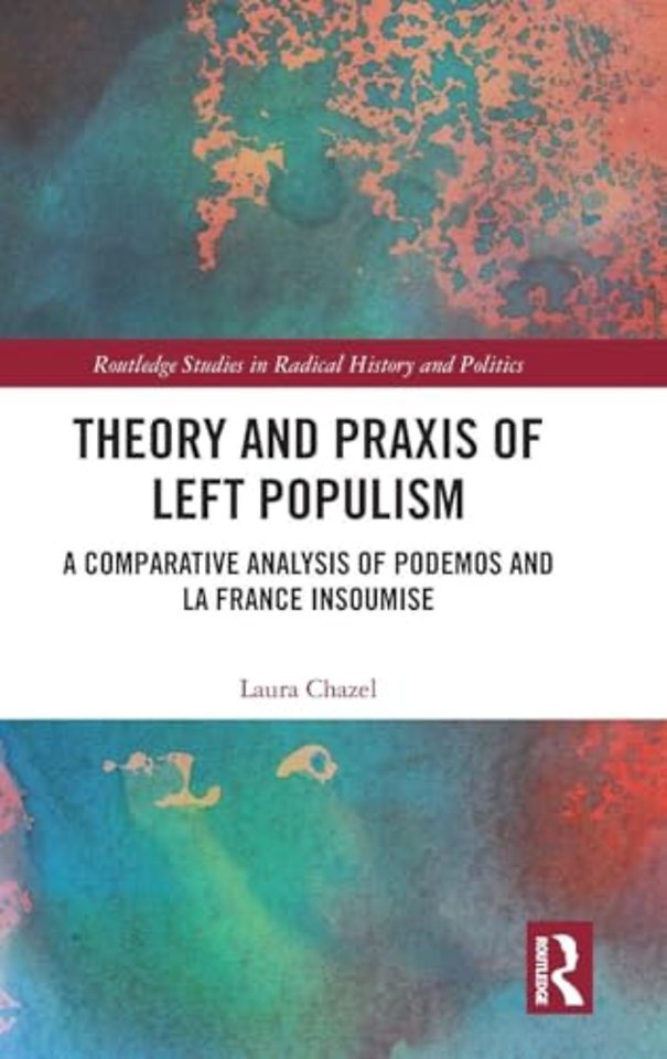 Theory and Praxis of Left Populism